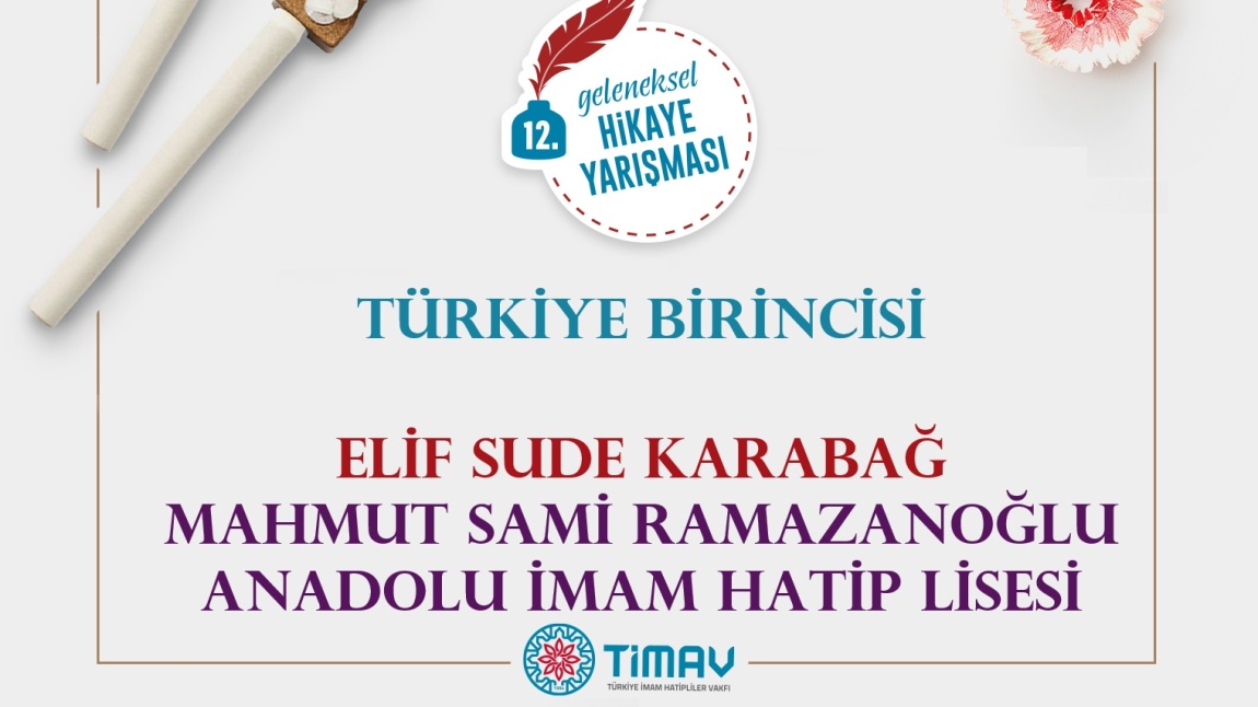 TİMAV HİKAYE YAZMA YARIŞMASI TÜRKİYE BİRİNCİLİĞİMİZ...